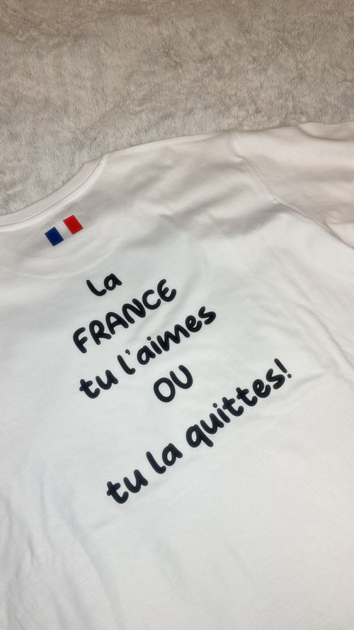 La France tu l'aimes ou tu la quittes !