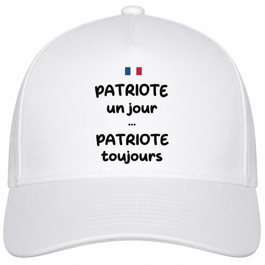 Casquette "PATRIOTE UN JOUR...PATRIOTE TOUJOURS"