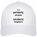 Casquette "PATRIOTE UN JOUR...PATRIOTE TOUJOURS"