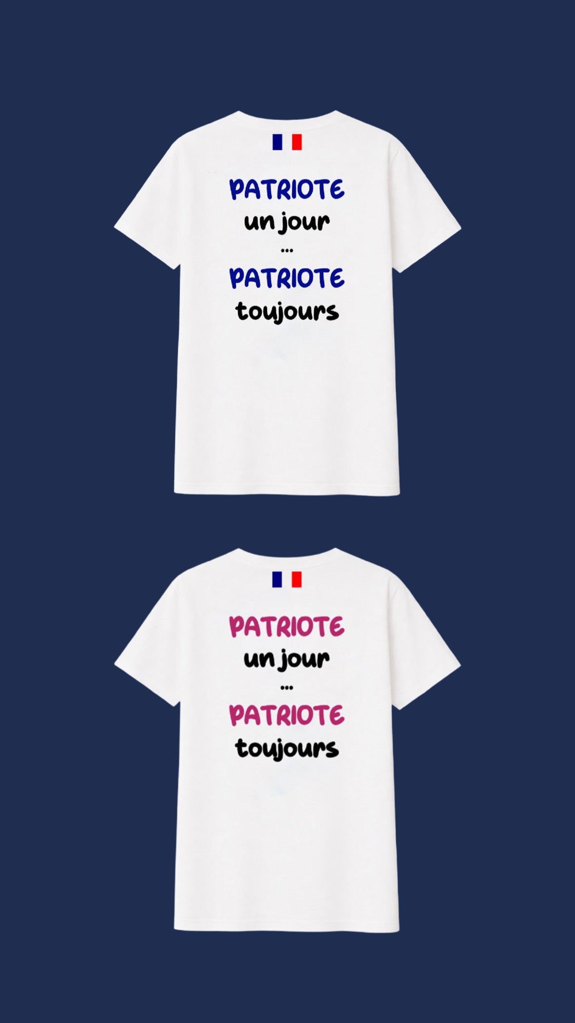 PACK DUO " PATRIOTE un jour ... PATRIOTE toujours "